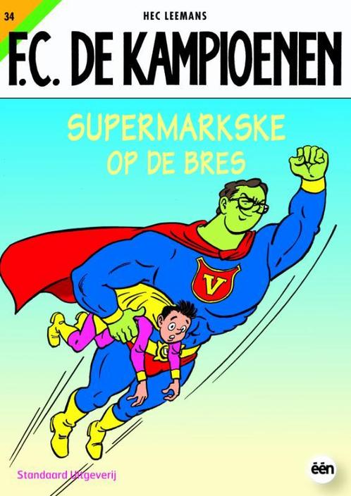 De Kampioenen 34 Supermarkske Op De Bres 9789002216305, Livres, Livres Autre, Envoi