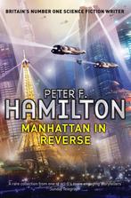 Manhattan In Reverse 9780330522205 Peter F. Hamilton, Verzenden, Gelezen, Peter F. Hamilton