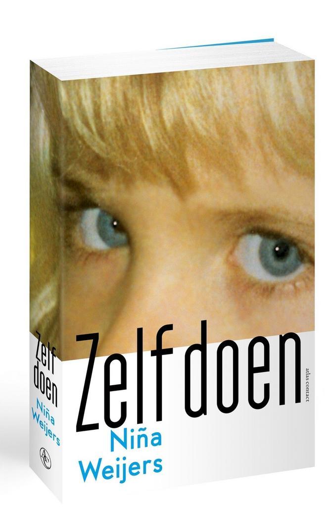 Zelf doen (9789025459871, Niña Weijers), Boeken, Romans, Nieuw, Verzenden
