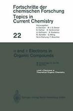 s and p Electrons in Organic Compounds. Kutzelnigg, W., W. Kutzelnigg, G. Berthier, G. Del Re, Verzenden