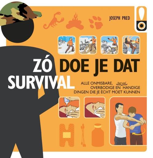 Survival / Zó doe je dat 9789089893727 Joseph Pred, Boeken, Overige Boeken, Gelezen, Verzenden