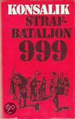 999 Strafbataljon 9789022503744 Heinz G. Konsalik, Verzenden, Gelezen, Heinz G. Konsalik