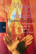 Vliegen zonder vleugels 9789058470010 T. Terzani, Verzenden, Gelezen, T. Terzani