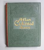 [Collectif] - Atlas colonial illustré - 1903, Antiek en Kunst