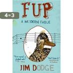 Fup 9781847673251 Jim Dodge, Boeken, Verzenden, Gelezen, Jim Dodge