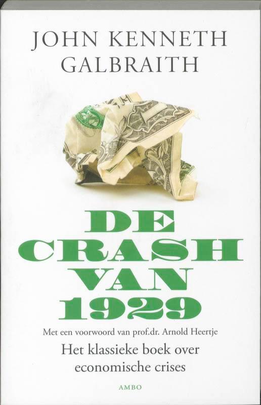 De crash van 1929 9789026322457 J.K. Galbraith, Boeken, Economie, Management en Marketing, Gelezen, Verzenden