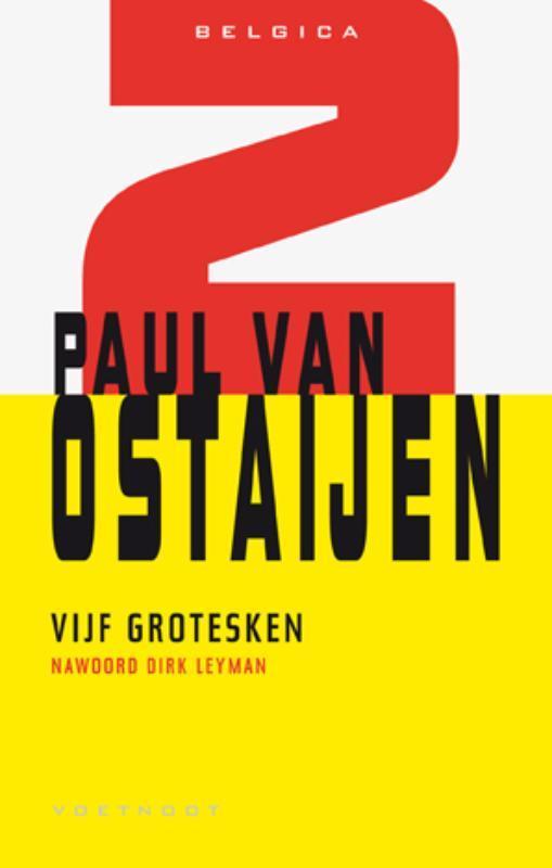 Vijf grotesken / Belgica / 2 9789078068570 Paul van Ostaijen, Boeken, Romans, Gelezen, Verzenden