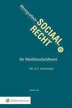 Monografieen sociaal recht 11 -   De Werkloosheidswet, Boeken, A.C. Damsteegt, Zo goed als nieuw, Verzenden