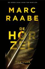 De horzel / Tom Babylon / 3 9789400514034 Marc Raabe, Verzenden, Gelezen, Marc Raabe