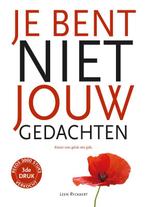 Je bent niet jouw gedachten 9789090336077, Boeken, Gelezen, Verzenden, Leen Ryckaert