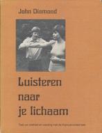 Luisteren naar je lichaam / New age 9789020246315, Livres, Verzenden, Jared Diamond