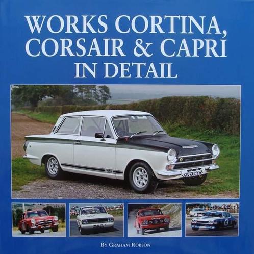 Boek :: Works Cortina, Corsair &amp; Capri In Detail, Livres, Autos | Livres, Envoi