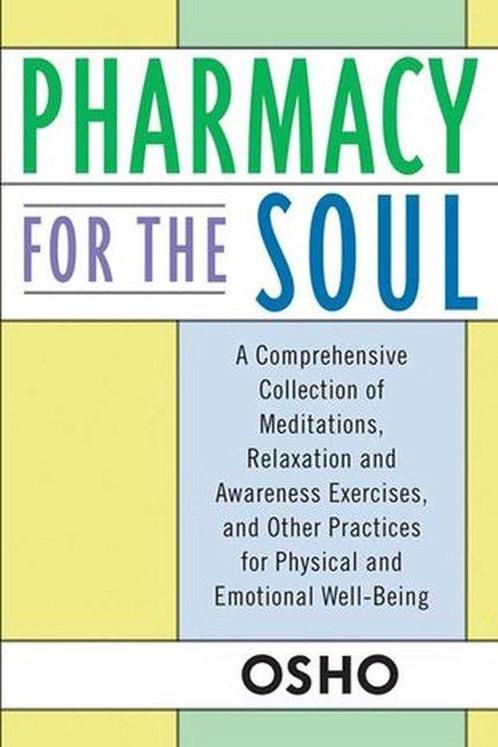 Pharmacy for the Soul - Osho (Bhagwan Shree Rajneesh) - 9780, Boeken, Esoterie en Spiritualiteit, Verzenden