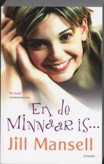 En de minnaar is? 9789024556144 Jill Mansell, Boeken, Verzenden, Gelezen, Jill Mansell