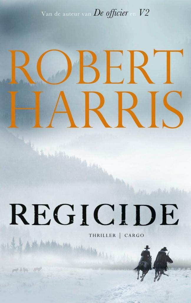 Regicide 9789403164618 Robert Harris, Livres, Thrillers, Envoi