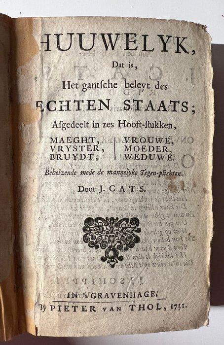Jacob Cats - Huuwelyk, Dat is, Het gansche beleyt des Echten, Antiquités & Art, Antiquités | Livres & Manuscrits