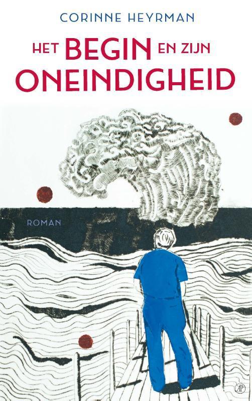 Het begin en zijn oneindigheid 9789029540773 Corinne Heyrman, Boeken, Romans, Gelezen, Verzenden