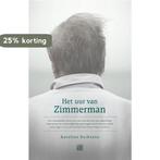 Het uur van Zimmerman 9789048821556 Karolien Berkvens, Boeken, Verzenden, Zo goed als nieuw, Karolien Berkvens