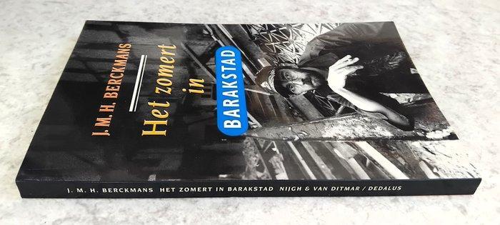 J.M.H. Berckmans - Het zomert in Barakstad & Het meest, Antiek en Kunst, Antiek | Boeken en Manuscripten