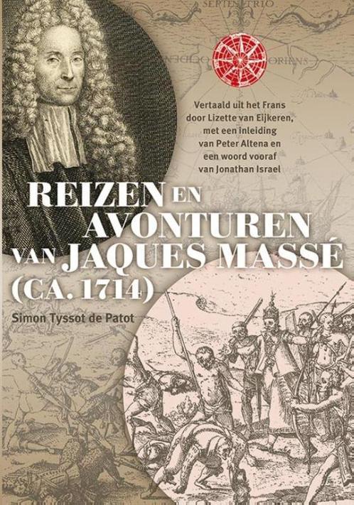 Reizen en avonturen van Jacques Massé (ca. 1714), Boeken, Politiek en Maatschappij, Zo goed als nieuw, Verzenden