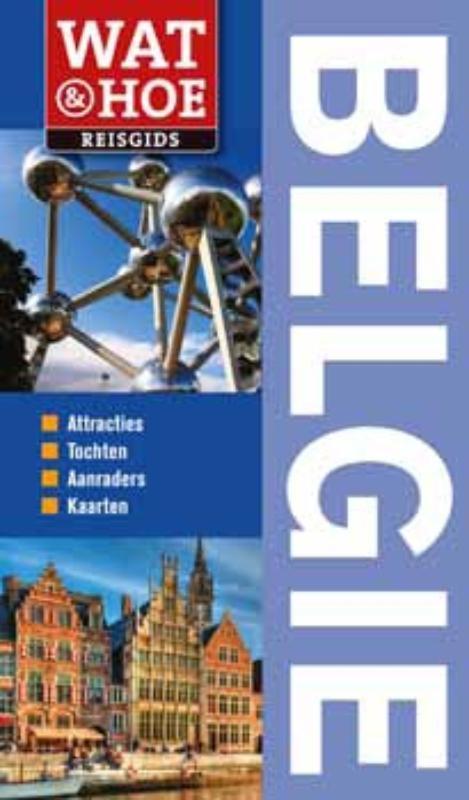 België / Wat & Hoe onderweg 9789021550800 Tineke Zwijgers, Boeken, Reisgidsen, Gelezen, Verzenden
