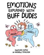 Emotions Explained with Buff Dudes 9781449486938, Verzenden, Andrew Tsyaston