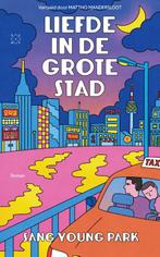 Liefde in de grote stad 9789493248069 Sang Young Park, Verzenden, Gelezen, Sang Young Park