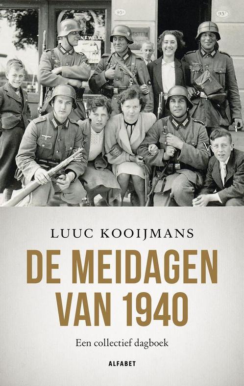 De meidagen van 1940 (9789021340173, Luuc Kooijmans), Antiquités & Art, Antiquités | Livres & Manuscrits, Envoi