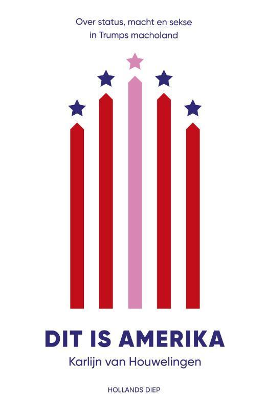 Dit is Amerika 9789048850679 Karlijn van Houwelingen, Boeken, Literatuur, Gelezen, Verzenden