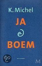 Ja En Boem 9789029068604 K. Michel, Boeken, Verzenden, Gelezen, K. Michel