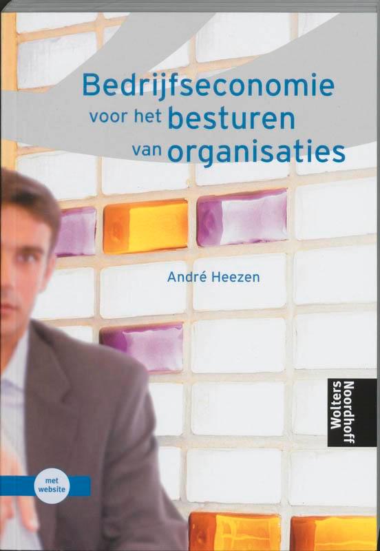 Bedrijfseconomie voor het besturen van organisaties, Boeken, Economie, Management en Marketing, Gelezen, Verzenden