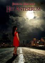 Het antiserum 9789078437130 Patricia Verlinde, Verzenden, Patricia Verlinde