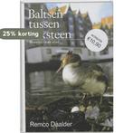Baltsen Tussen Baksteen 9789059370425 Remco Daalder, Verzenden, Zo goed als nieuw, Remco Daalder