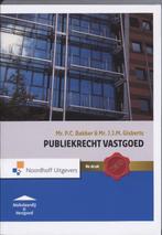 Publiekrecht vastgoed 9789001709990 P.C. Bakker, Boeken, Verzenden, Gelezen, P.C. Bakker