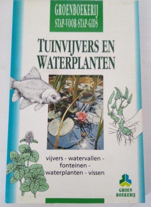 Tuinvijvers en waterplanten 9789021522128, Boeken, Natuur, Gelezen, Verzenden