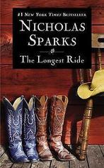 The Longest Ride  Sparks, Nicholas  Book, Sparks, Nicholas, Verzenden