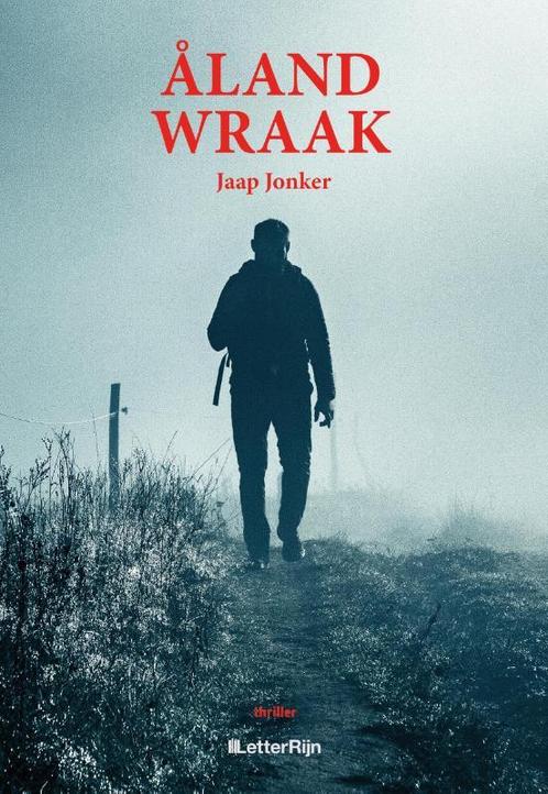 Ãland wraak / Jacob Noordland / 2 9789493192805 Jaap Jonker, Boeken, Thrillers, Zo goed als nieuw, Verzenden
