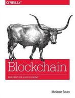 Blockchain 9781491920497 Melanie Swan, Boeken, Verzenden, Gelezen, Melanie Swan