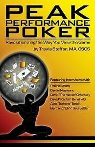 Peak Performance Poker: Revolutionizing the Way You...  Book, Livres, Livres Autre, Envoi