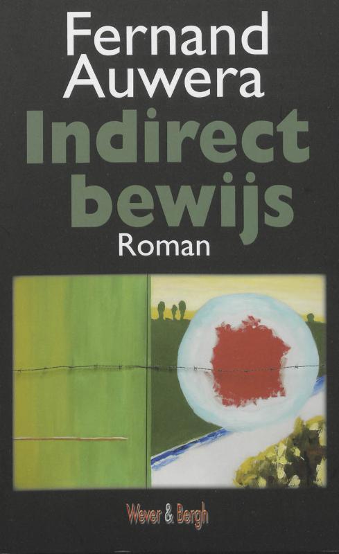 Indirect bewijs 9789078902027, Livres, Romans, Envoi