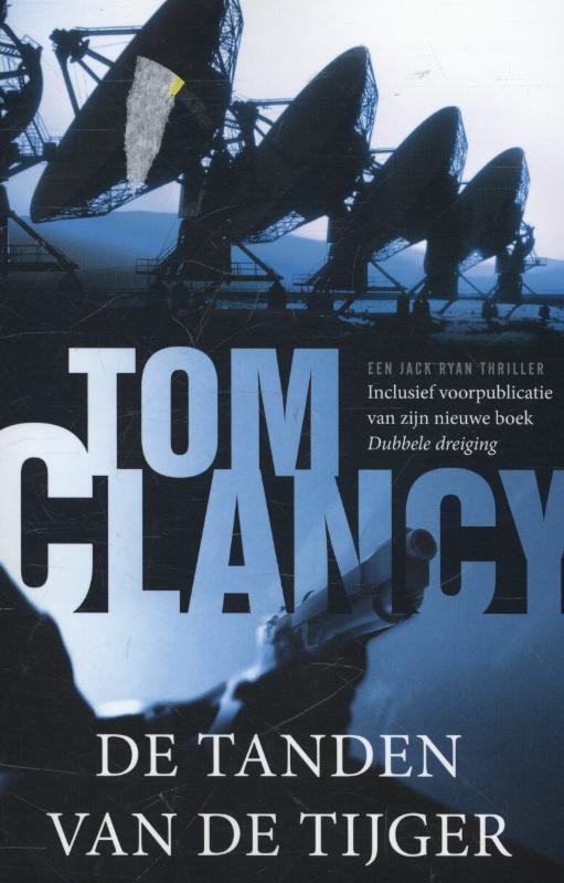 De tanden van de tijger 9789044982664 Tom Clancy, Boeken, Thrillers, Gelezen, Verzenden