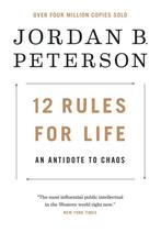 12 Rules for Life 9780345816023 Jordan B. Peterson, Boeken, Verzenden, Gelezen, Jordan B. Peterson