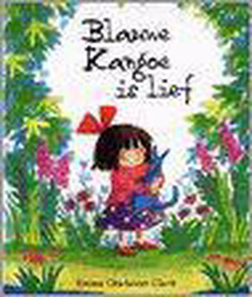 Blauwe Kangoe is lief 9789026991998 Emma Chichester Clark, Boeken, Prentenboeken en Plaatjesalbums, Gelezen, Verzenden
