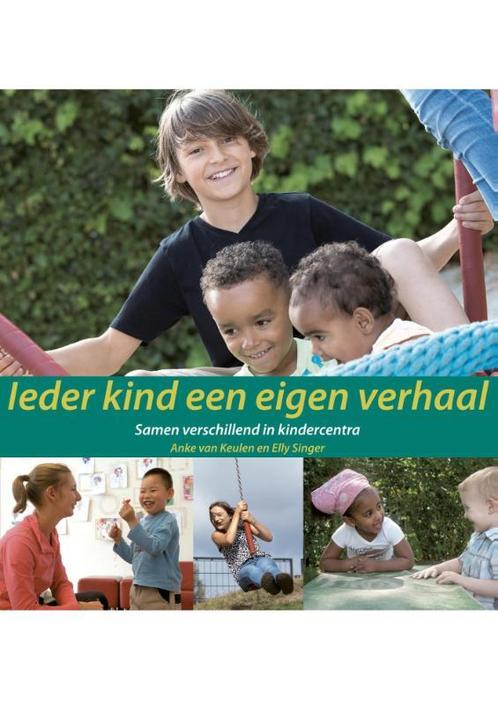 Ieder kind een eigen verhaal / KinderOpvang Praktijk, Boeken, Zwangerschap en Opvoeding, Gelezen, Verzenden