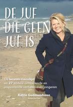 De juf die geen juf is 9789090339818 Katrín Gudmundsson, Boeken, Verzenden, Zo goed als nieuw, Katrín Gudmundsson