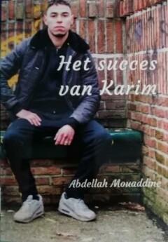 Het succes van Karim 9789492954626 Abdellah Mouadine, Boeken, Romans, Gelezen, Verzenden