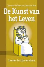De kunst van het leven 9789063785192 T. van Gelder, Verzenden, T. van Gelder