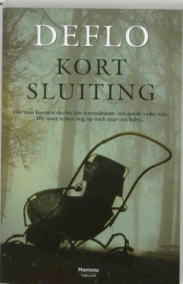 Kortsluiting / Dirk Deleu / 4 9789022317341 Deflo, Verzenden, Gelezen, Deflo