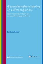 Gezondheidsbevordering en zelfmanagement door, Boeken, Verzenden, Gelezen, Barbara Sassen