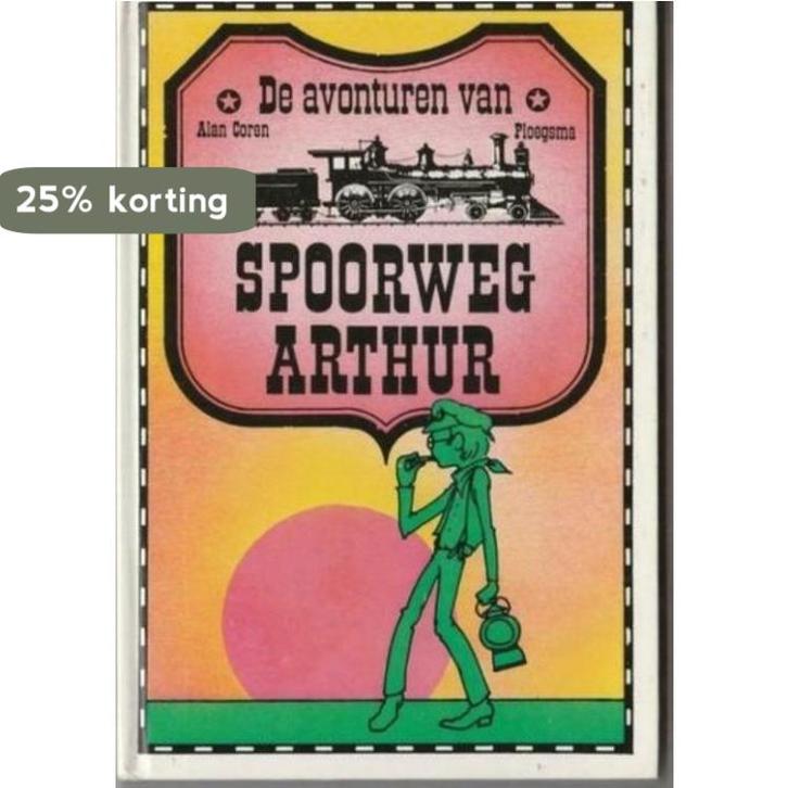 Avonturen van spoorweg arthur - Coren 9789021603100 Coren, Boeken, Overige Boeken, Zo goed als nieuw, Verzenden